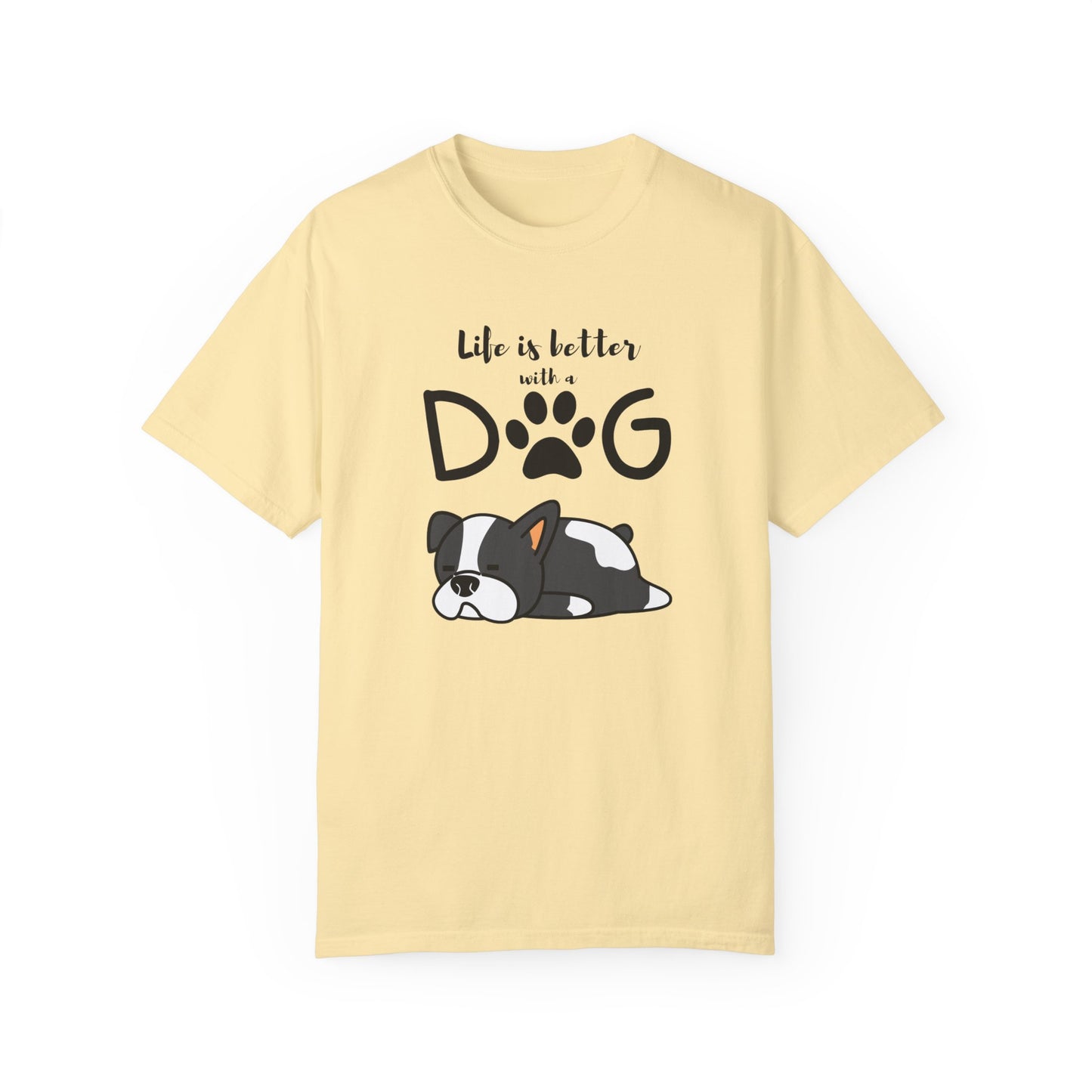 Life's Better with a Dog Shirt: Show Your Love for Your Furry Best Friend