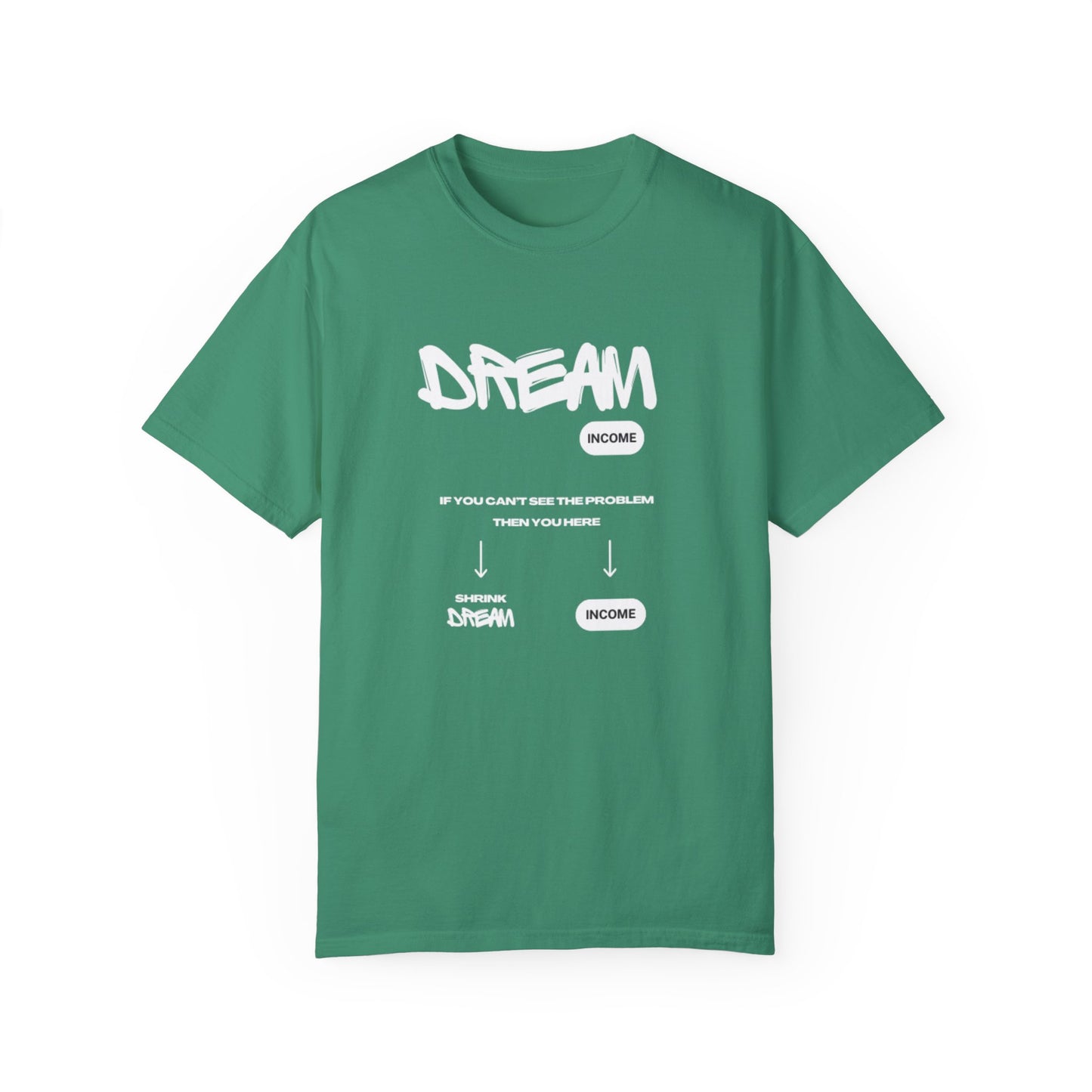 Dream Big Unisex T-shirt