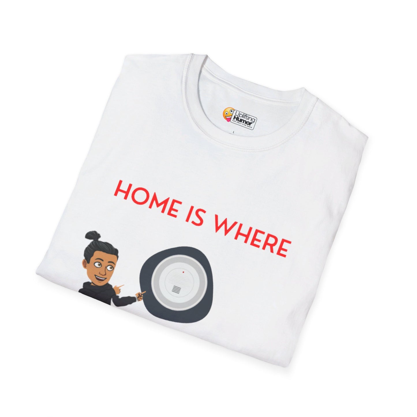 "Home is where the.. "Unisex Softstyle T-Shirt