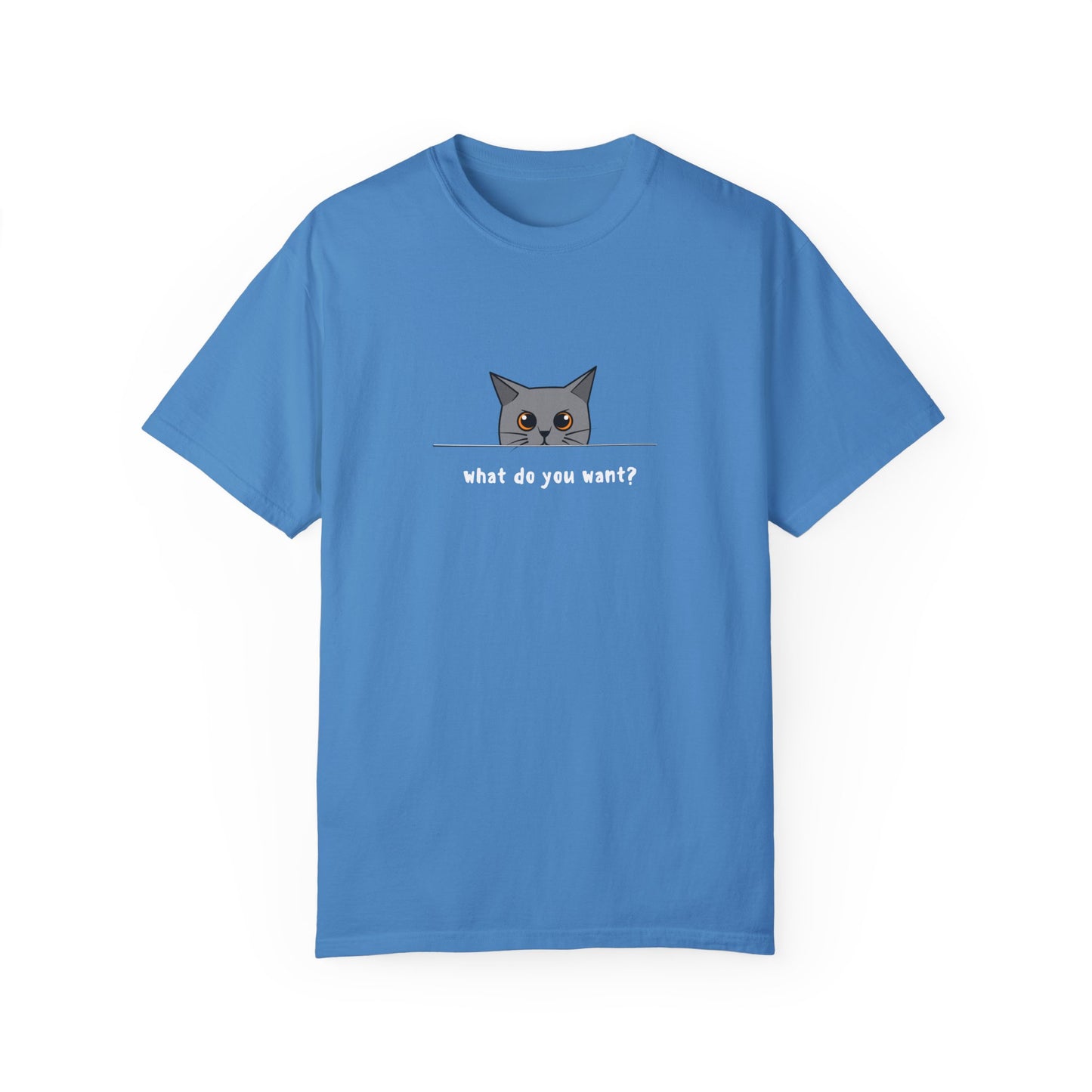 What Do You Want? Cat Shirt: Sassy & Fun Apparel for Cat Lovers