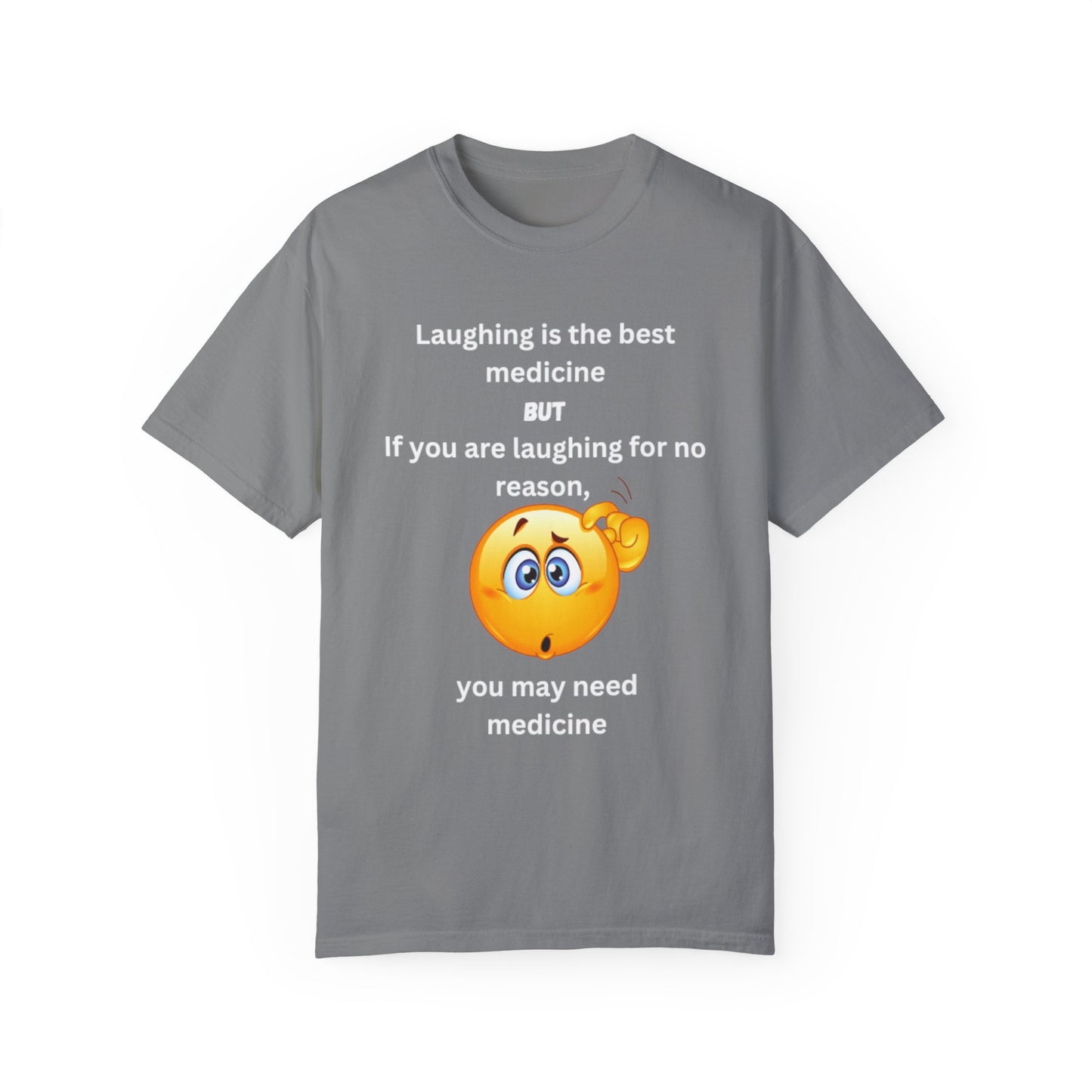 Laughing is the Best Medicine Shirt: Witty and Fun Humor Apparel