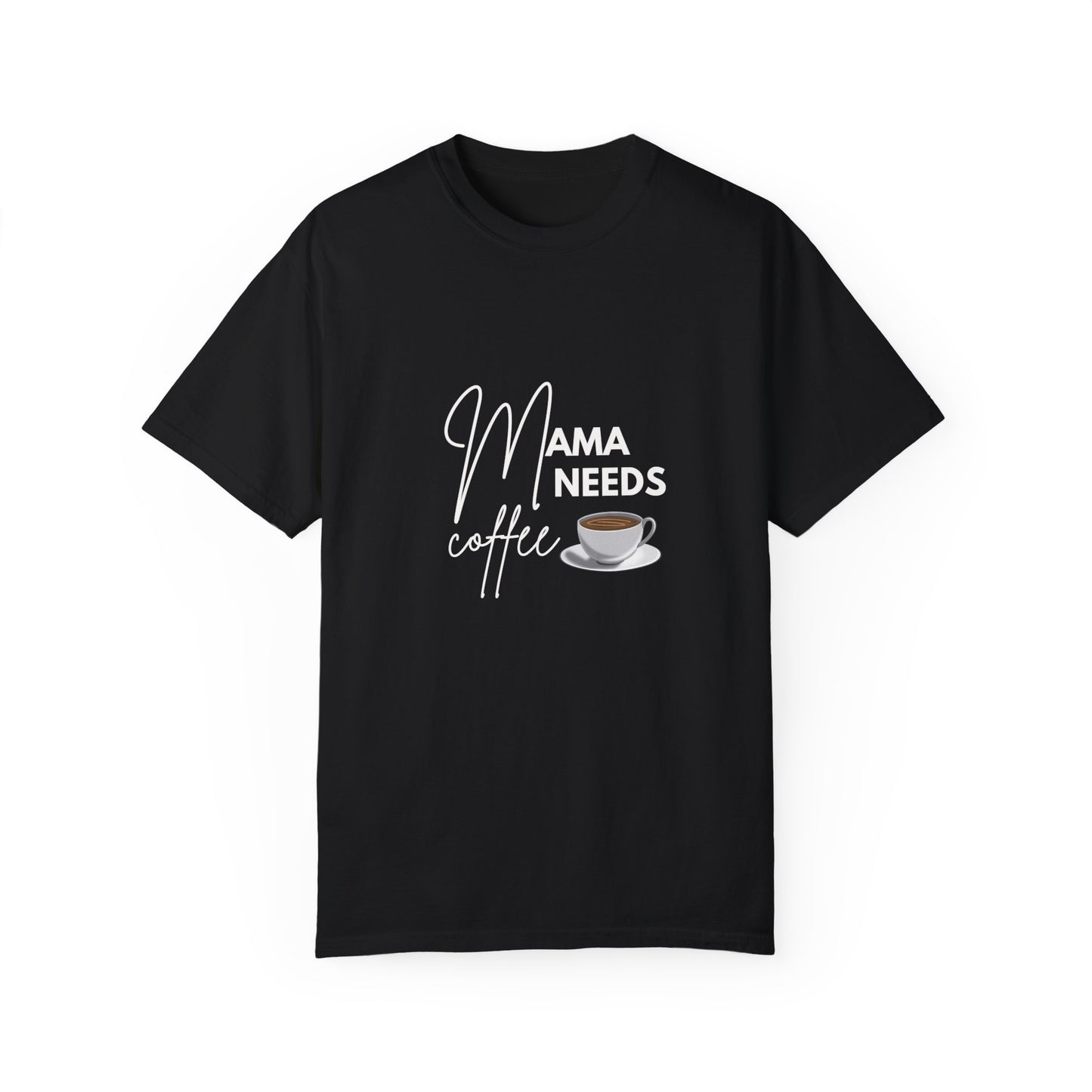 Mama Needs Coffee Shirt: Fun and Playful Style for Coffee-Loving Moms