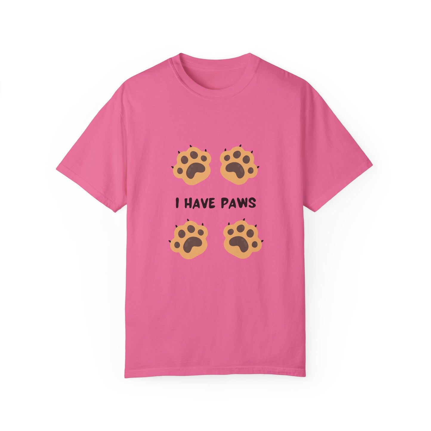 I Have Paws Shirt: Adorable Apparel for Pet Lovers