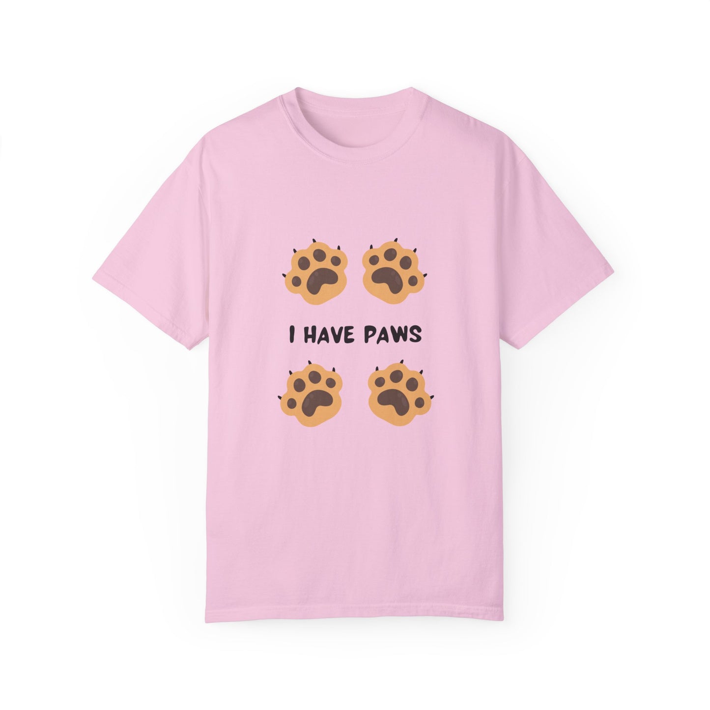 I Have Paws Shirt: Adorable Apparel for Pet Lovers