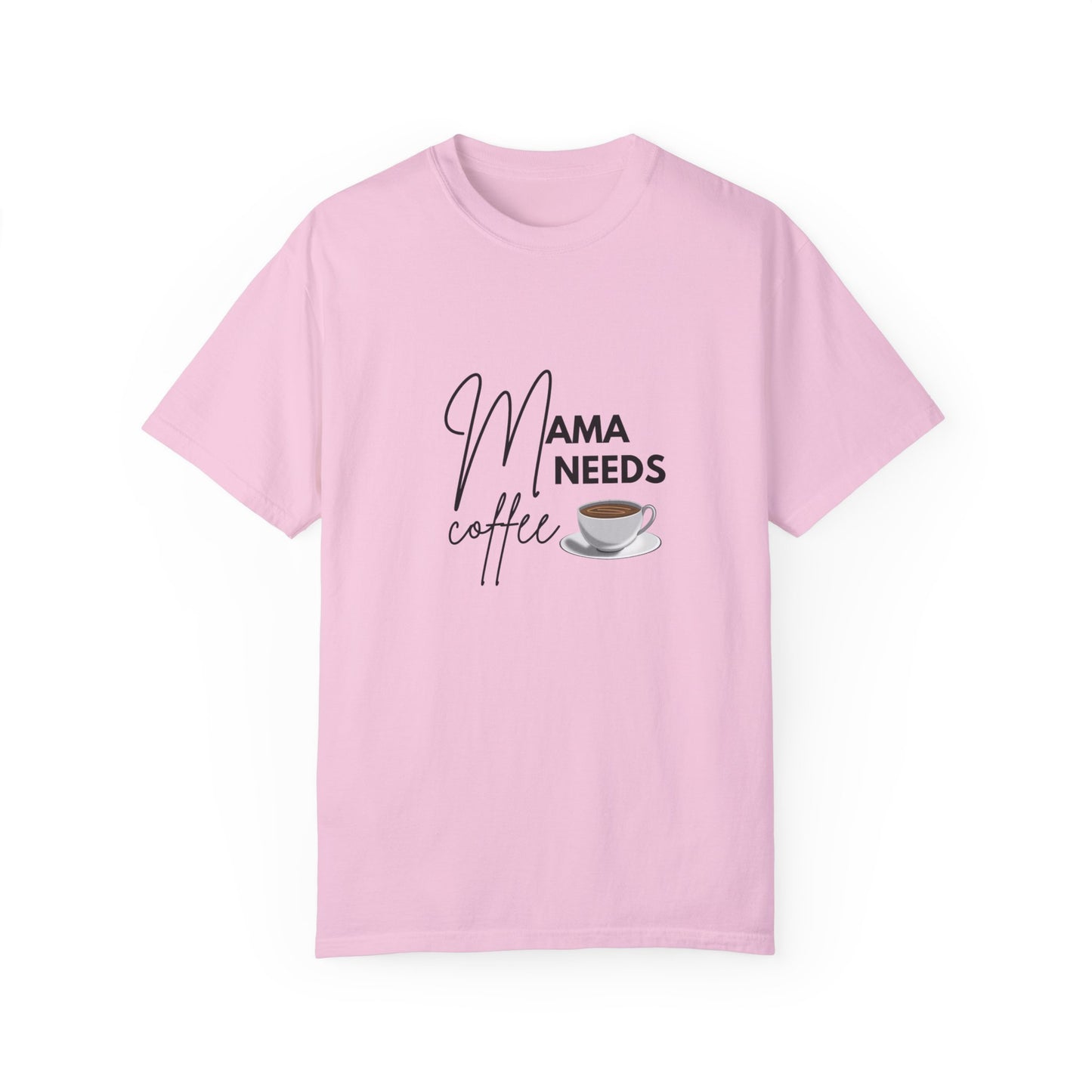 Mama Needs Coffee Shirt: Fun and Playful Style for Coffee-Loving Moms