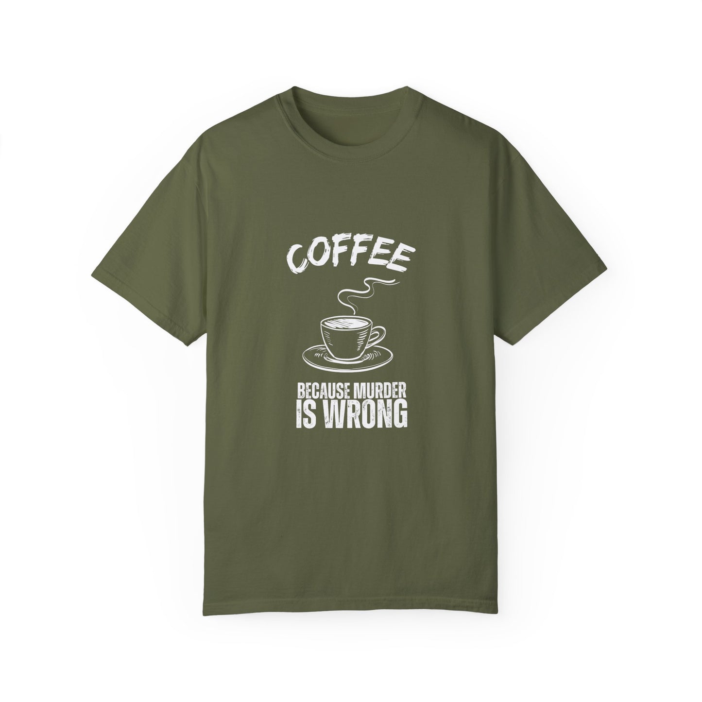 Coffee Because Murder is Wrong Shirt: Dark Humor for Coffee Lovers