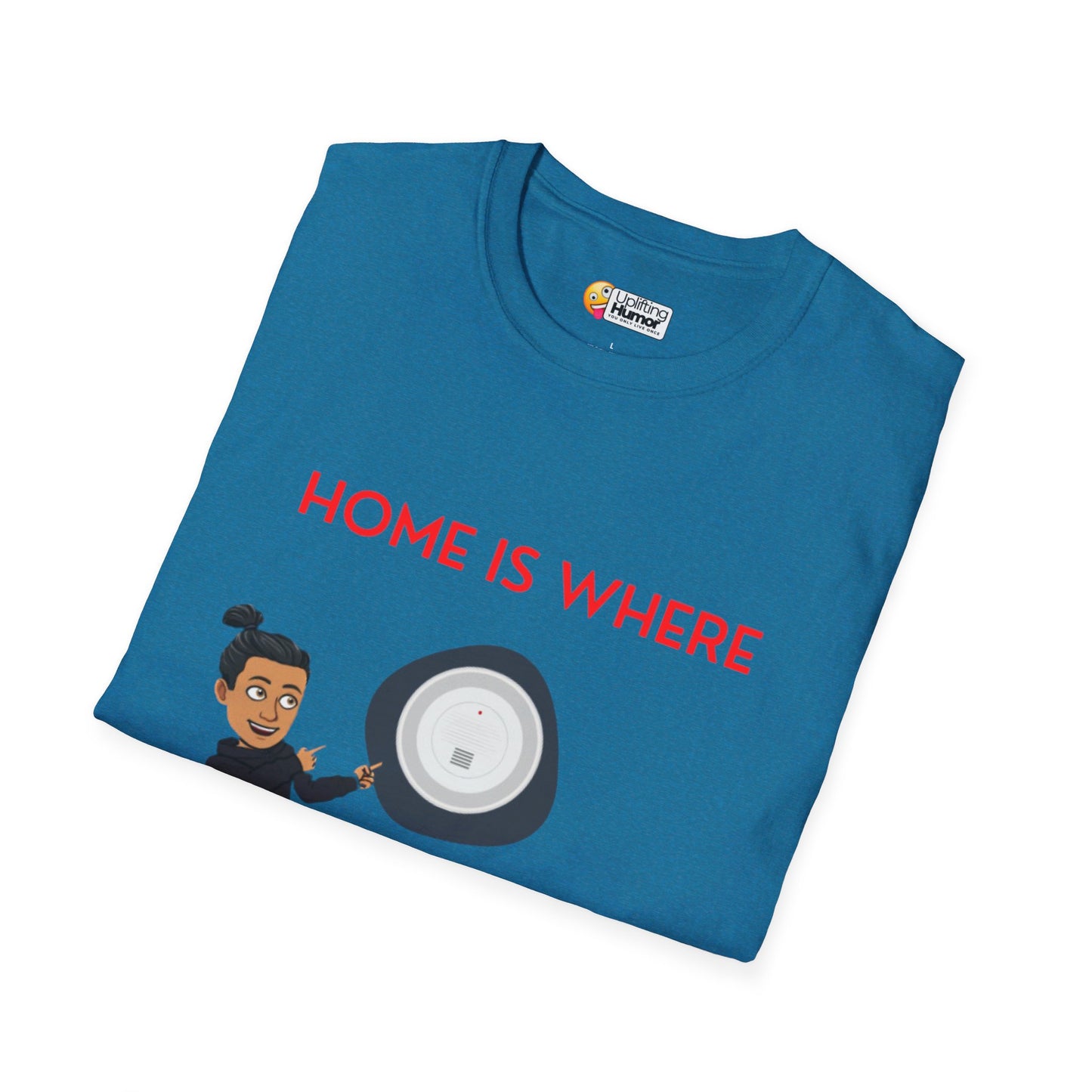 "Home is where the.. "Unisex Softstyle T-Shirt