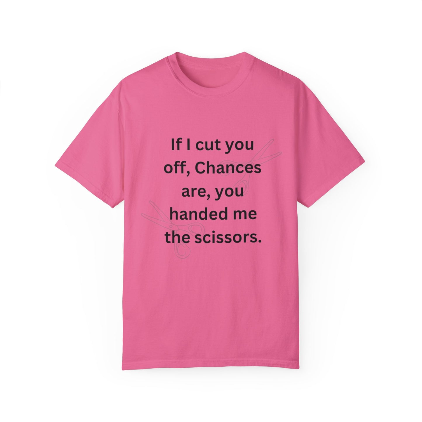 Your Scissors shirt