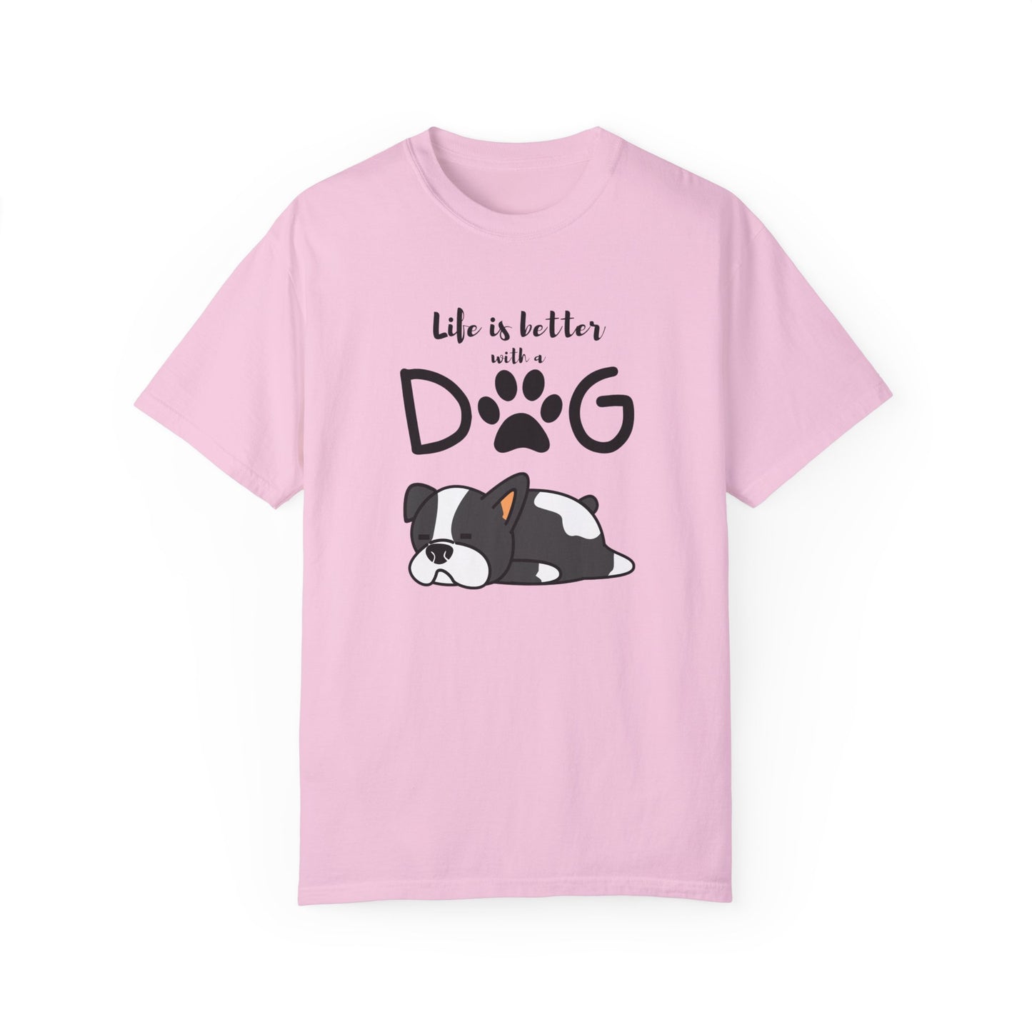 Life's Better with a Dog Shirt: Show Your Love for Your Furry Best Friend