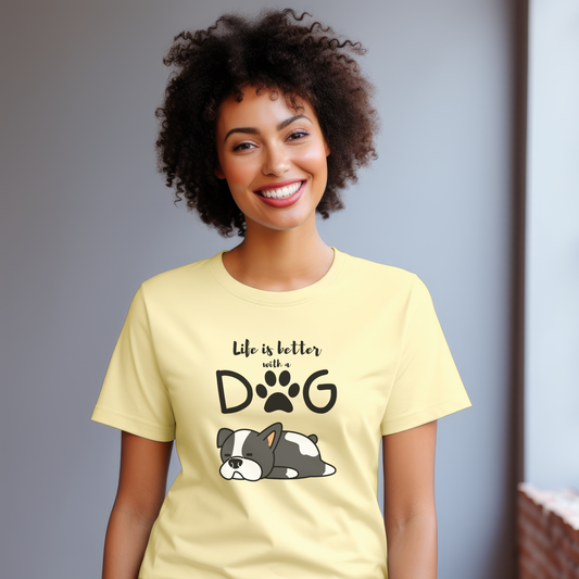 Life's Better with a Dog Shirt: Show Your Love for Your Furry Best Friend